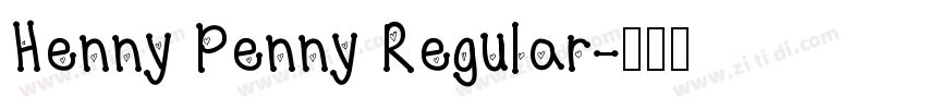 Henny Penny Regular字体转换